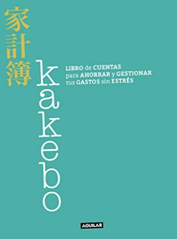Kakebo: Kontobog for at gemme og administrere dine udgifter uden stress (Fritid og fritid)