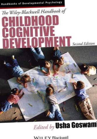 Το Wiley-Blackwell Handbook of Childhood Cognitive Development (Wiley Blackwell Handbooks of Αναπτυξιακή Ψυχολογία)