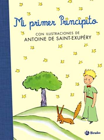 My first Little Prince (Spanish - From 6 Years - Albums - Illustrated Albums)