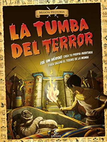A tumba do terror: seja um herói! Crie sua própria aventura para salvar o tesouro da múmia (Mission Story)