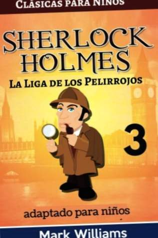 Sherlock Holmes tilpasset børn: League of Redheads: bind 3 (klassisk til børn)