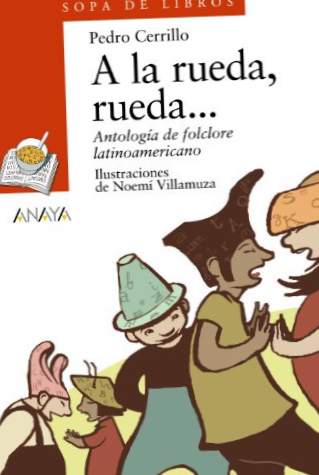 Ao volante, volante ...: Antologia do folclore latino-americano (Literatura infantil (6-11 anos) - Sopa de livros)