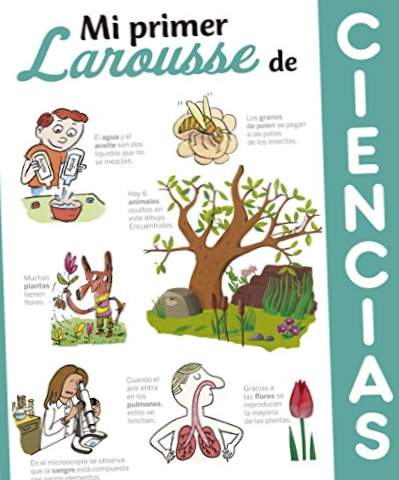 Prima mea Larousse of Sciences (Larousse - Copii / Tineret - Spaniolă - De la 8 ani)