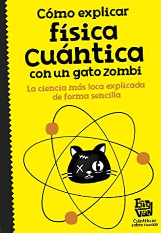 Cum se explică fizica cuantică cu o pisică zombie (nonfiction ilustrată)
