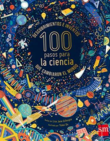 100 de pași către știință: descoperiri și invenții care au schimbat lumea (albume ilustrate)