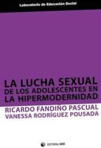 Lotta sessuale degli adolescenti nell'ipermodernità, La (Social Education Laboratory)