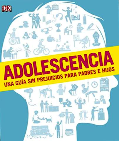 Adolescence: Un guide sans préjugés pour les parents et les enfants