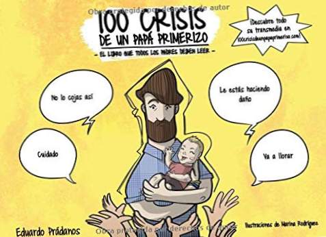 100 κρίση ενός πατέρα για πρώτη φορά: Το βιβλίο που όλοι οι γονείς πρέπει να διαβάσουν